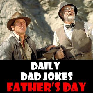Happy Father's Day 2026! 21 dad dad jokes! 21 June 2026