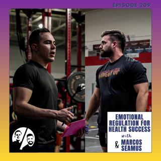 Emotional Regulation for Health Success, EP 209