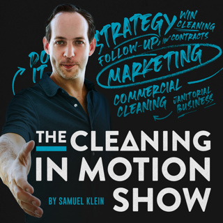 Building a Strong Cleaning Business with Lee Cantres