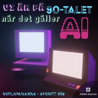 Avsnitt 359 - Vi är på 90-talet när det gäller AI