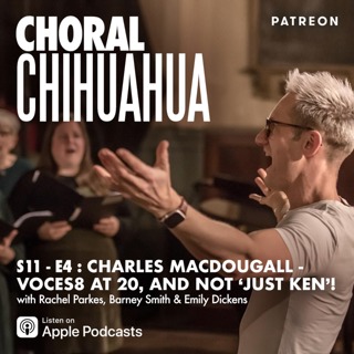 Charles MacDougall - VOCES8 at 20, and not ‘just Ken’!