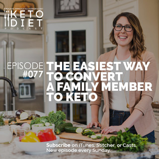 The Easiest Way to Convert a Family Member to Keto with Kevin Kraft