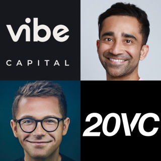 20VC: Breaking News: Ankur Nagpal Raises $70M for Vibe Capital, What The Next Decade For Venture Will Look Like, Do VCs Actually Add Any Value & Pre-Emptive Rounds, When To Take Them and When To Reject Them