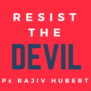 Resist the devil