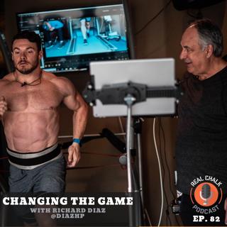 Changing The Game with Richard Diaz — Real Chalk #82