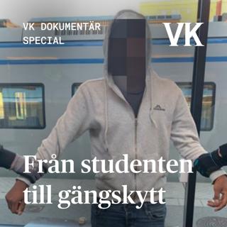 Specialavsnitt: Från studenten till gängskytt (HELA)