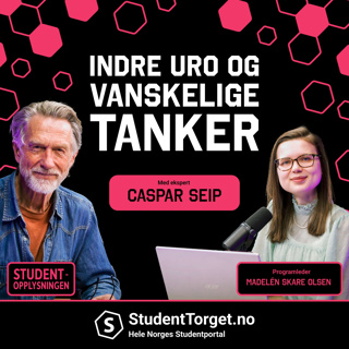 Caspar Seip - fra fiksing til føling. Hvordan håndtere uro, indre ubehag og vonde følelser i studietiden?