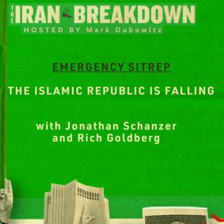 FDD SITREP: The Islamic Republic Is Falling