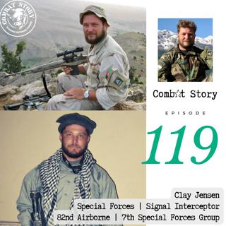 Signal Interceptor in Combat | Special Forces Linguist | 82nd Airborne | 7th Special Forces | Clay Jensen