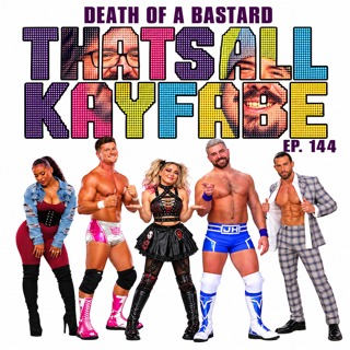 Episode 144: Death of a Bastard
