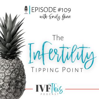 The Infertility Tipping Point