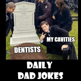Why are Dentists' graves hard to find? | + 17 more jokes | 30 Nov 2022
