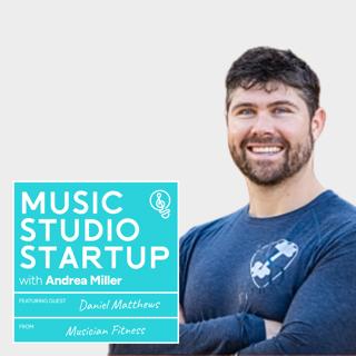 168 - Daniel Matthews on Functional Fitness for Music Teachers