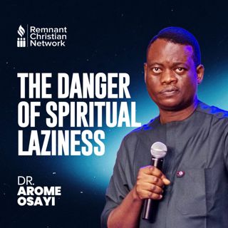 AWAKE LIGHTHOUSE RETREAT DANGER OF SPIRITUAL LAZINESS