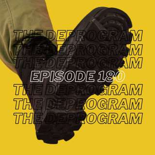 Episode 180 - Suppression of the Left Part 2