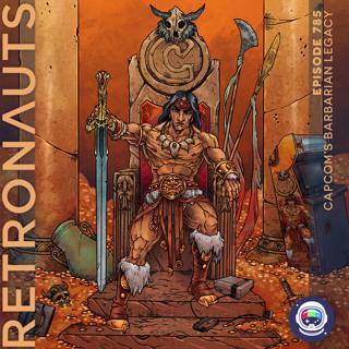 785: Capcom's Barbarian Legacy