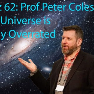 Astrophiz62: Prof Peter Coles