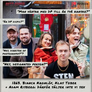 1263. Bianca Kronlöf, Klas Tober & Adam Risberg: "Därför säljer inte vi sex"
