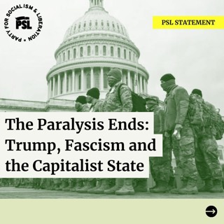 The Paralysis Ends: Trump, Fascism and the Capitalist State