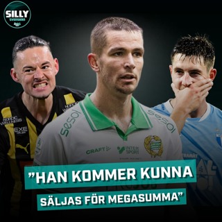 SillySvenskan: "Han kommer kunna säljas för megasumma"