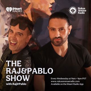 The Raj&Pablo Show