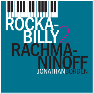 Rockabilly 2 Rachmaninoff - Jonathan Borden (200)