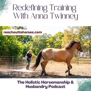 44: A New Path for Horse-Human Education with Anna Twinney