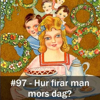 Hur firar man mors dag?
