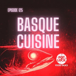 Basque Country: A Culinary Adventure Begins