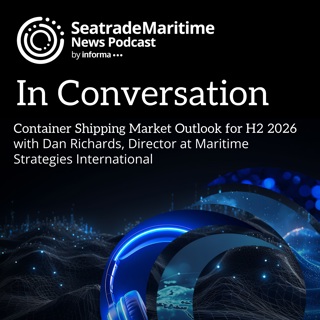 Bonus Episode: Container shipping market outlook for H2 2026