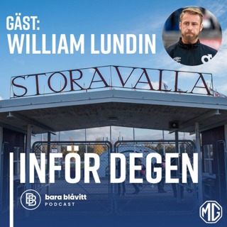 632. Inför Degen Gäst: William Lundin