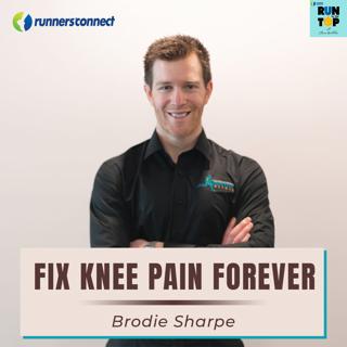 Knee Pain From Running: How to Fix it Forever with Brodie Sharpe