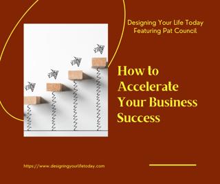 How to Accelerate Your Business
