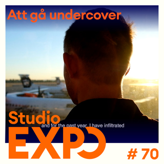 70. Att gå undercover