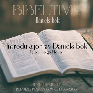 Bibeltime | Daniels bok | 11.09.2025