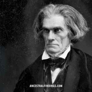 AF-1054: John C. Calhoun: The Forgotten Seconds | Ancestral Findings Podcast