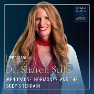 Ep. 620 Menopause, Hormones, and the Body’s Terrain with Dr. Sharon Stills | Menopause, Perimenopause, Lymphatic Health