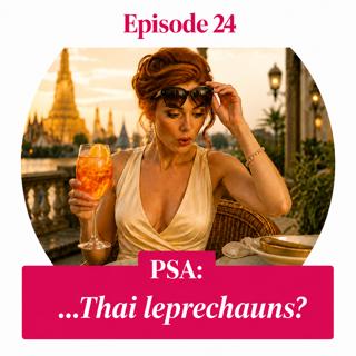 PSA:...Thai Leprechauns?