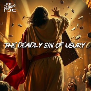 The Deadly Sin of Usury with Alpha Talkz