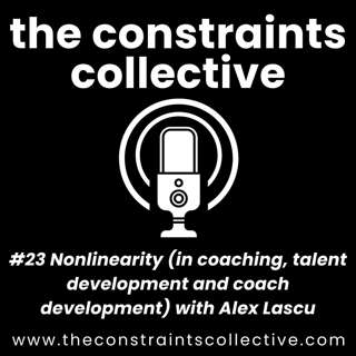 #23 Nonlinearity (in coaching, talent development and coach development) with Alex Lascu