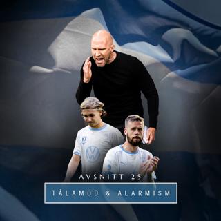 25. Tålamod & alarmism