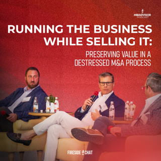 Running the Business While Selling It: Preserving Value in a Distressed M&A Process