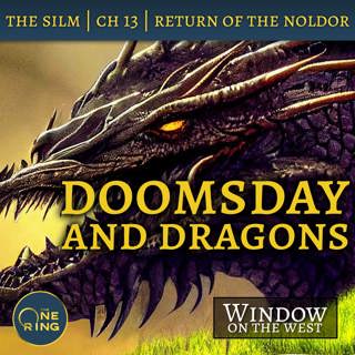 25. Doomsday and Dragons – Return of the Noldor, Part 2 – The Silmarillion – 15