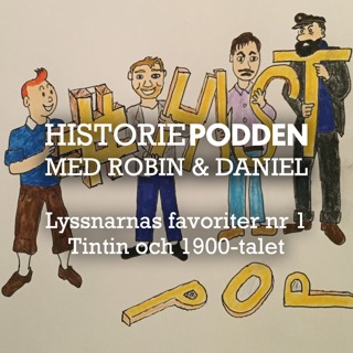 Lyssnarnas favoriter nr 1: Tintin och 1900-talet
