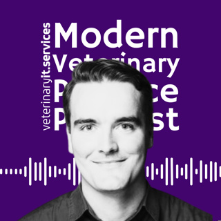 Harnessing Technology to Empower Veterinary Teams and Enhance Pet Care | Episode 15
