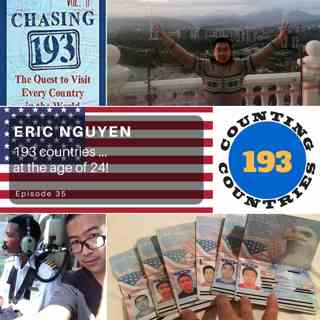 Eric Nguyen - 193 countries ... at the age of 24!