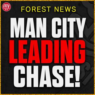 Man City Step Up Chase For Gibbs-White! Do Forest Need to Sell? Nottingham Forest Transfer News