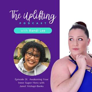 Awakening Your Inner Super Hero with Janet Mohapi-Banks