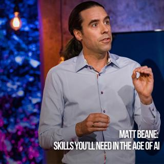 Matt Beane: Skills You'll Need In The Age Of AI