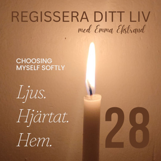 #28 Choosing Myself – Att behandla sig själv som värdefull